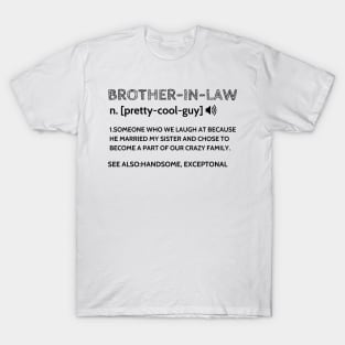 brother in law Funny definition T-Shirt